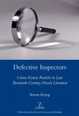 Defective Inspectors: Crime-fiction Pastiche in Late Twentieth-century French Literature (eBook, PDF)