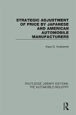 Strategic Adjustment of Price by Japanese and American Automobile Manufacturers (eBook, PDF)