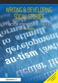 Writing and Developing Social Stories Ed. 2 (eBook, PDF)