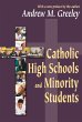 Catholic High Schools and Minority... - Bild 1