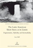 The Latin American Short Story at its Limits (eBook, PDF)