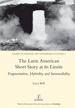 The Latin American Short Story at its Limits (eBook, PDF) - Bell, Lucy