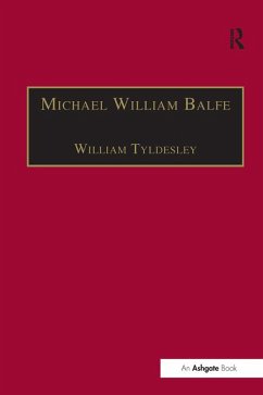 Michael William Balfe (eBook, PDF) - Tyldesley, William