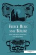 French Music Since Berlioz (eBook, PDF) - Bild 1