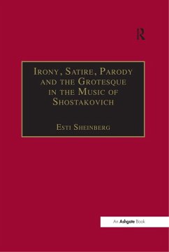 Irony, Satire, Parody and the Grotesque in the Music of Shostakovich (eBook, PDF) Cover Irony, Satire, Parody and the Grotesque in the Music of Shostakovich (eBook, PDF)