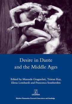 Desire in Dante and the Middle Ages (eBook, PDF) - Gragnolati, Manuele