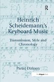 Heinrich Scheidemann's Keyboard Music (eBook, PDF)