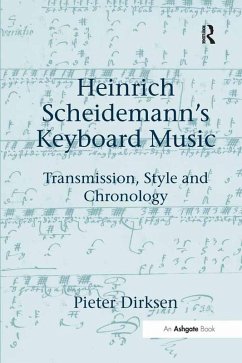 Heinrich Scheidemann's Keyboard Music (eBook, PDF) - Dirksen, Pieter