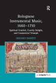 Bolognese Instrumental Music, 1660-1710 (eBook, PDF)