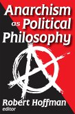 Anarchism as Political Philosophy (eBook, PDF)