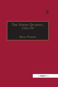 The String Quartet, 1750-1797 (eBook, PDF) - Parker, Mara