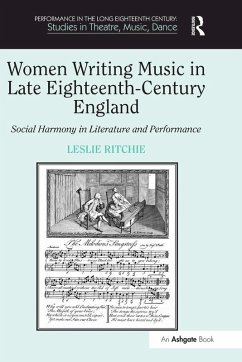 Women Writing Music in Late Eighteenth-Century England (eBook, PDF) - Ritchie, Leslie