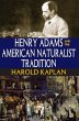 Henry Adams and the American Naturalist... - Bild 1