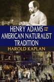 Henry Adams and the American Naturalist Tradition (eBook, PDF)