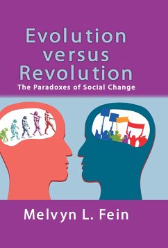 Evolution Versus Revolution (eBook, PDF) - Fein, Melvyn L.