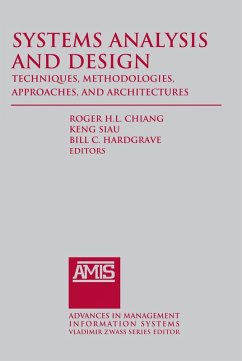 Systems Analysis and Design: Techniques, Methodologies, Approaches, and Architecture (eBook, PDF) - Chiang, Roger