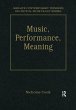 Music, Performance, Meaning (eBook, PDF) - Bild 1