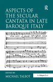 Aspects of the Secular Cantata in Late Baroque Italy (eBook, PDF)