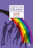 Creative Drama in Groupwork (eBook, PDF)
