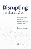 Disrupting the Status Quo (eBook, PDF)