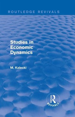 Routledge Revivals: Studies in Economic Dynamics (1943) (eBook, PDF) - Kalecki, M.