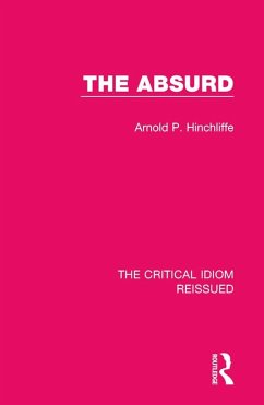 The Absurd (eBook, PDF) - Hinchliffe, Arnold P.