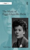 The Music of Peggy Glanville-Hicks (eBook, PDF)