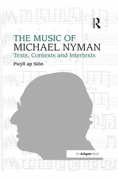 The Music of Michael Nyman (eBook, PDF) The Music of Michael Nyman (eBook, PDF)