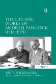The Life and Works of Andrzej Panufnik (1914-1991) (eBook, PDF)