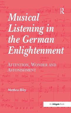 Musical Listening in the German Enlightenment (eBook, PDF) - Riley, Matthew
