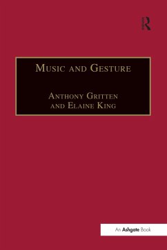 Music and Gesture (eBook, PDF) - King, Elaine