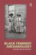 Black Feminist Archaeology (eBook, PDF) - Bild 1