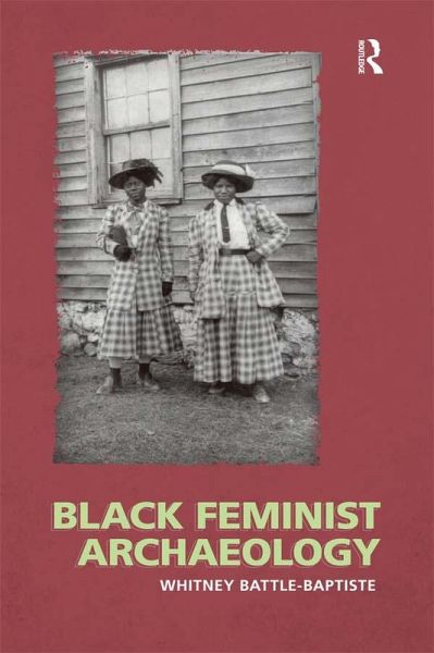 Black Feminist Archaeology (eBook, PDF) Black Feminist Archaeology (eBook, PDF)