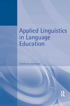 Applied Linguistics in Language Education (eBook, PDF) - McDonough, Steven