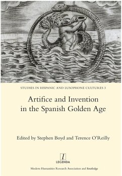 Artifice and Invention in the Spanish Golden Age (eBook, PDF) - Boyd, Stephen