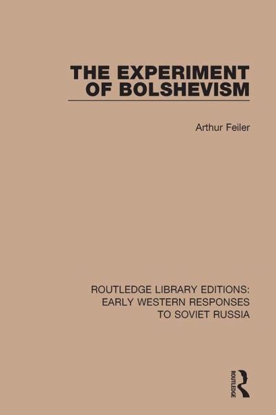 The Experiment of Bolshevism (eBook, ePUB)
