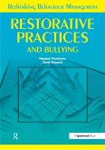 Restorative Practices and Bullying (eBook, ePUB) Restorative Practices and Bullying (eBook, ePUB)
