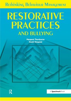 Restorative Practices and Bullying (eBook, ePUB) - Thorsborne, Margaret