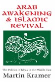 Arab Awakening and Islamic Revival (eBook, PDF) Arab Awakening and Islamic Revival (eBook, PDF)