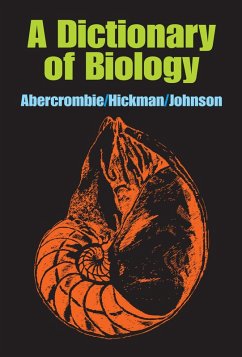 A Dictionary of Biology (eBook, PDF) - Abercrombie, M.; Hickman, C. J.; Johnson, M. L