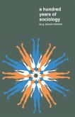 A Hundred Years of Sociology (eBook, PDF)