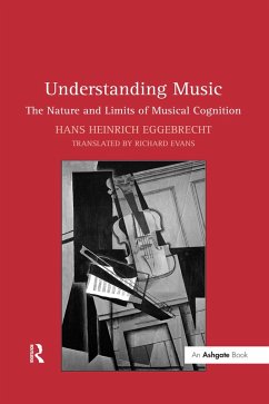 Understanding Music (eBook, PDF) - Eggebrecht, Hans Heinrich; Evans, Translated By Richard