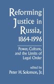 Reforming Justice in Russia, 1864-1994 (eBook, PDF)