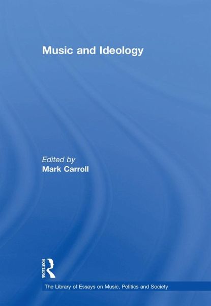 Music and Ideology (eBook, PDF)