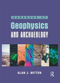 Handbook of Geophysics and Archaeology (eBook, PDF)