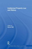 Intellectual Property Law and History (eBook, PDF) Intellectual Property Law and History (eBook, PDF)