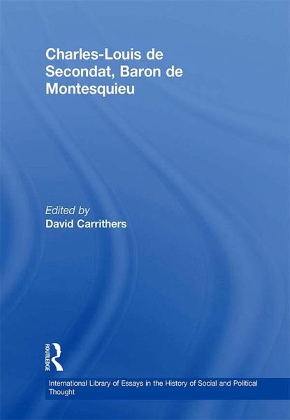 Charles-Louis de Secondat, Baron de Montesquieu (eBook, PDF) Charles-Louis de Secondat, Baron de Montesquieu (eBook, PDF)