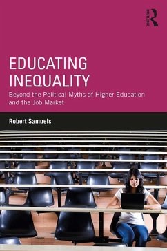 Educating Inequality (eBook, PDF) - Samuels, Robert