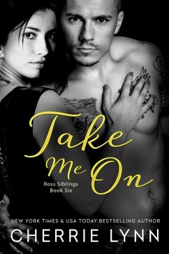 Take Me On (eBook, ePUB) - Lynn, Cherrie