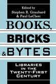 Books, Bricks and Bytes (eBook, PDF) Books, Bricks and Bytes (eBook, PDF)
